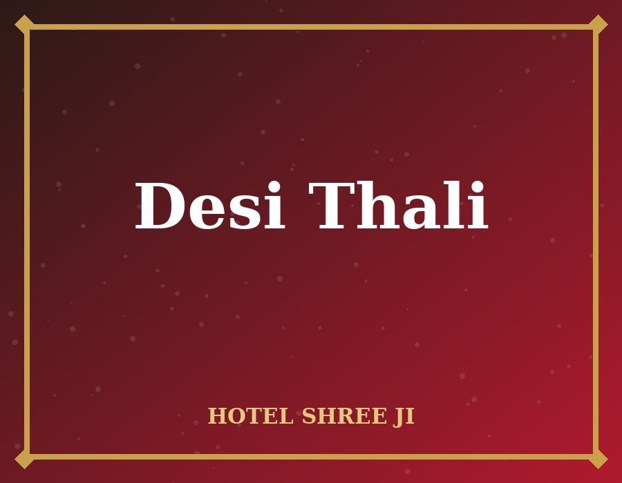 Desi Thali