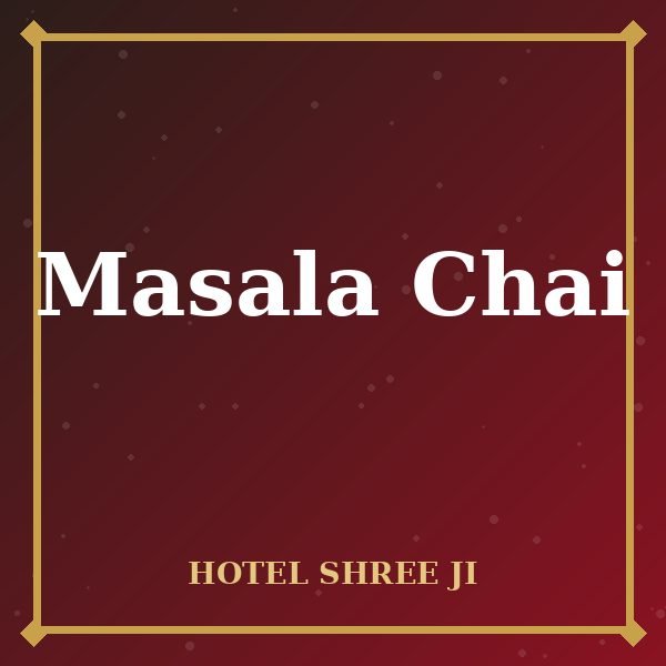 Masala Chai