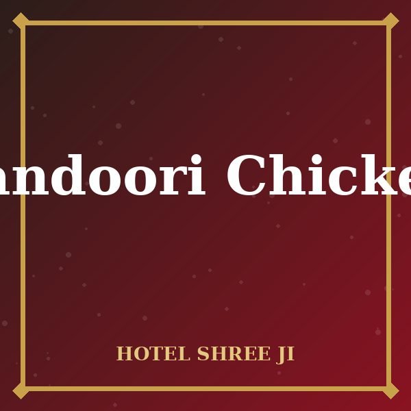 Tandoori Chicken